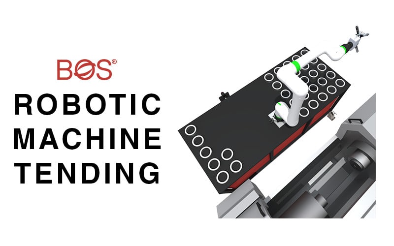 Robotic Machine Tending_AMS BOS Robotic Machine Tending